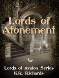Lords of Atonement (Lords of Avalon #4) by K.R. Richards