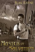 Master of Salvation (Benevolence #3) by Blak Rayne
