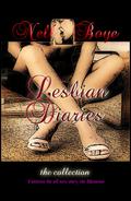 Lesbian Diaries (Lesbian Diaries #3) by Nell Boye