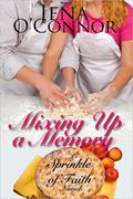 Mixing Up A Memory by Jena O'Connor