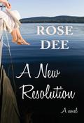 A New Resolution by Rose Dee