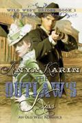 The Outlaw's Kiss (Wild West Brides, #1) by Anya Karin