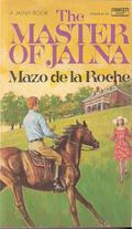 The Master of Jalna (Whiteoaks of Jalna #10) by Mazo de la Roche