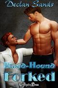 Forked (Blood-Hound #2) by Declan Sands