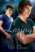 Losing It (Witch Hunt #2) by Nick Chivers