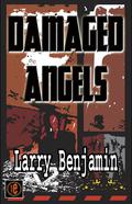 Damaged Angels by Larry Benjamin