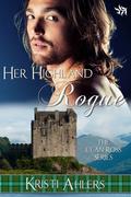 Her Highland Rogue (The Clan Ross #2) by Kristi Ahlers