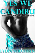 Yes We Candiru (Strange Shifters #1) by Lydia Sebastian