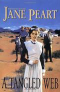 A Tangled Web (Westward Dreams #6) by Jane Peart