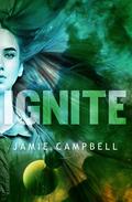 Ignite (Project Integrate #0.5) by Jamie Campbell