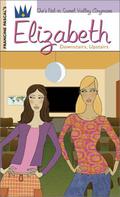 Downstairs, Upstairs (Elizabeth #4) by Laurie John
