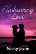 Embracing Love (Embrace #2) by Nicky Jayne
