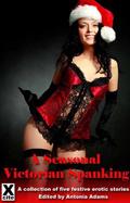 A Seasonal Victorian Spanking by Tinker Crowley