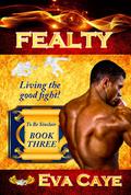 FEALTY (To Be Sinclair, #3) by Eva Caye