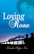 Loving Rose (The Red Rock, Colorado #2) by Linda Hope Lee