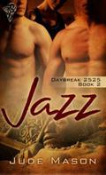 Jazz (Daybreak 2525 #2) by Jude Mason