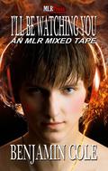 I'll Be Watching You (Mixed Tape Series) by Benjamin Cole