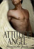 Attitude Angel by Amarinda Jones