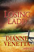 Losing Ladd (Ladd Springs #5) by Dianne Venetta