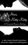 Here, Kitty Kitty (Shadowcat Nation #0.5) by Jessica Nicholls