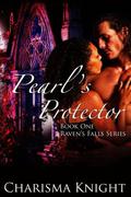 Pearl's Protector (Raven's Falls #1) by Shannon Williams