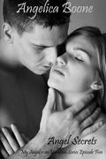 Angel Secrets (My Angel is on Vacation #5) by Angelica Boone