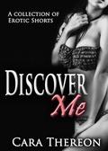 Discover Me by Cara Thereon
