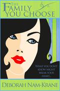 The Family You Choose (The New Pioneers #2) by Deborah Nam-Krane