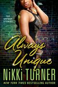 Always Unique by Nikki Turner