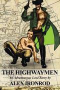 The Highwaymen: An Adventurous Love Story by Richard James