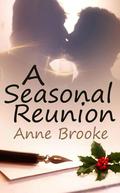 A Seasonal Reunion by Anne Brooke