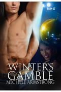 Winter's Gamble (Dear Rose #1) by Mechele Armstrong