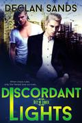 Discordant Lights (City of Lights #2) by Declan Sands