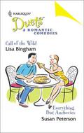 Call of the Wild / Everything but Anchovies (Harlequin Duets, #49) by Susan Peterson