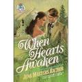 When Hearts Awaken (Pioneer Romance Series III #3) by June Masters Bacher
