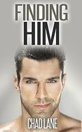 Finding Him: Gay For You Romance (Men of Law #1) by Chad Lane