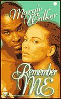 Remember Me by Margie Walker