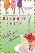 Wedding Belles (Red Hat Club #3) by Haywood Smith