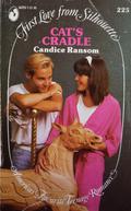 Cat's Cradle (First Love from Silhouette, #225) by Candice Ransom