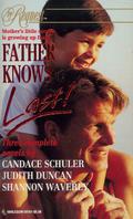 Father Knows Last by Judith Duncan