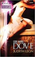Code Name: Dove (Code Name: Dove #1) by Judith Leon