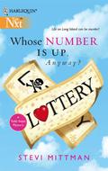 Whose Number Is Up, Anyway? (Teddi Bayer ) by Stevi Mittman