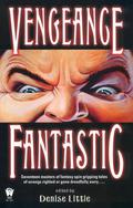 Vengeance Fantastic by Tim Waggoner