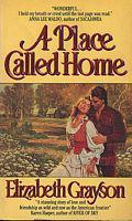A Place Called Home by Elizabeth Grayson