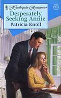 Desperately Seeking Annie by Patricia Knoll