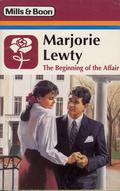 The Beginning of the Affair by Marjorie Lewty