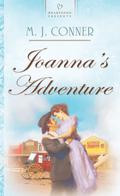 Joanna's Adventure (Prairie Hearts #3) by M.J. Conner