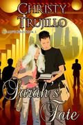 Sarah's Fate (Maldito #3) by Christy Trujillo