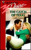The Catch of Texas by Lass Small