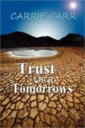 Trust Our Tomorrows (Lex & Amanda #8) by Carrie Carr